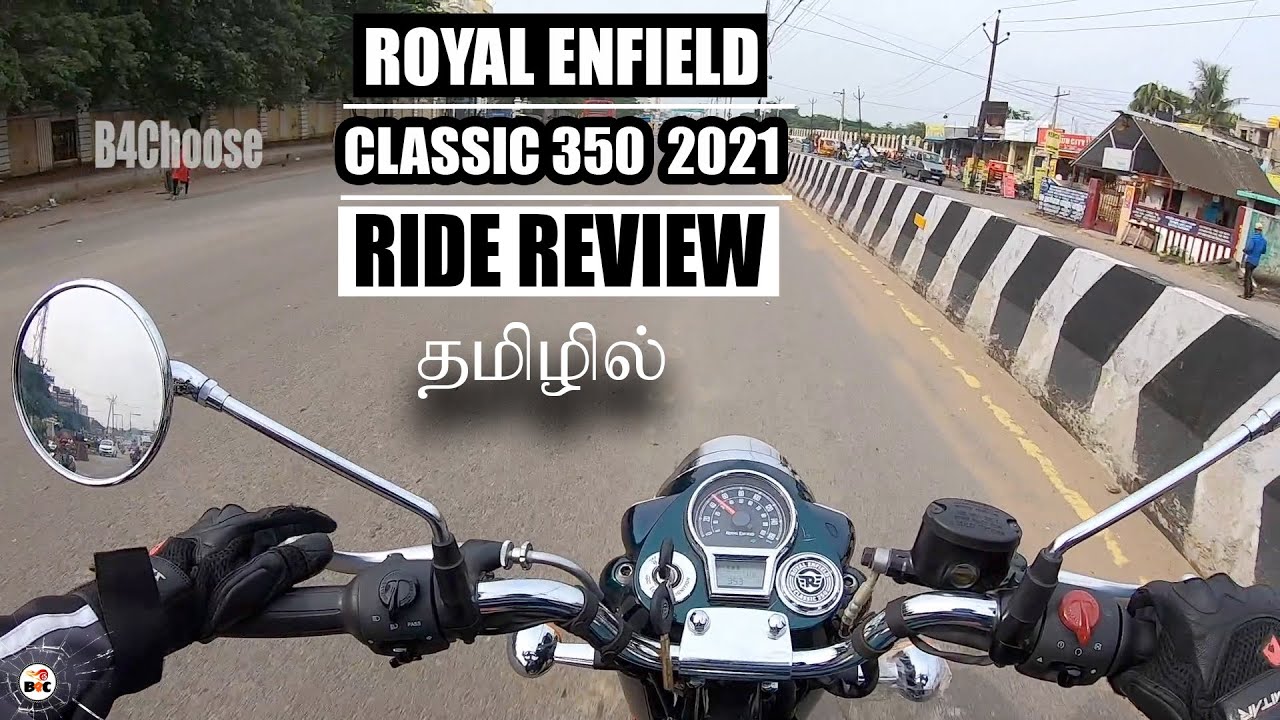 All New Classic 350 2021 Ride review in tamil | Comfy than Meteor? | B4Choose