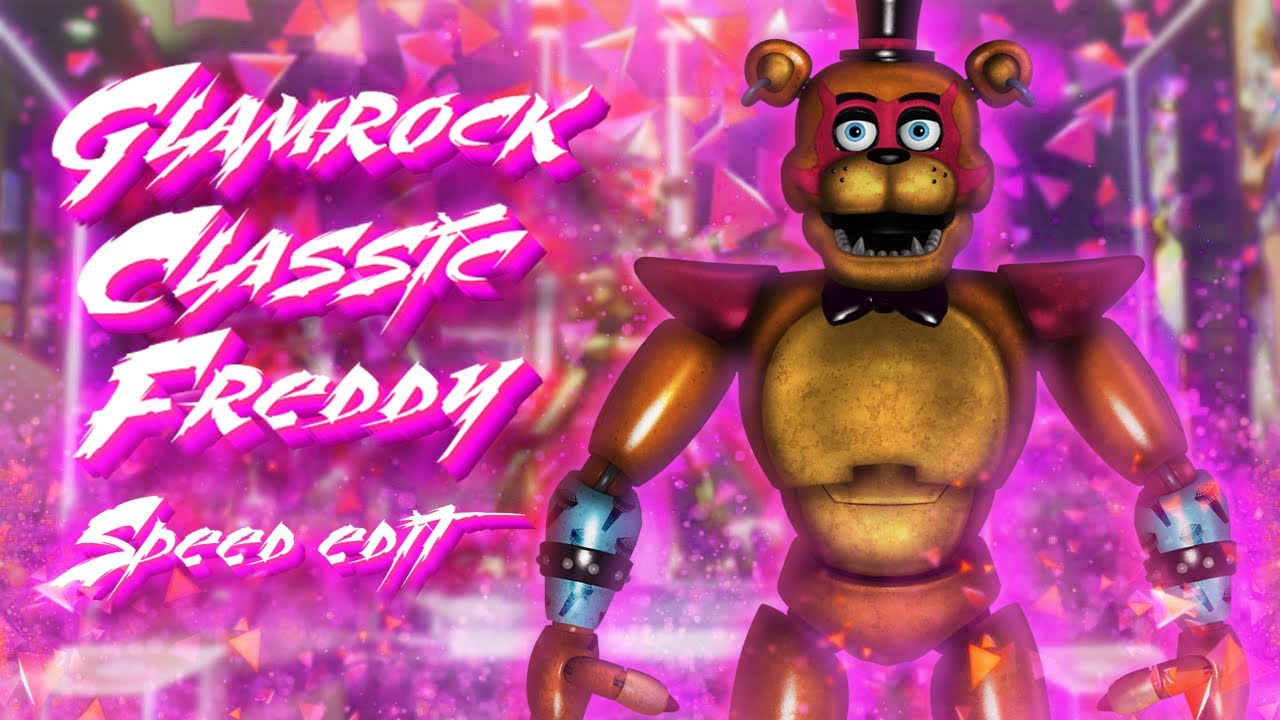 [FNAF SB | Speed Edit] Making Glamrock Classic Freddy