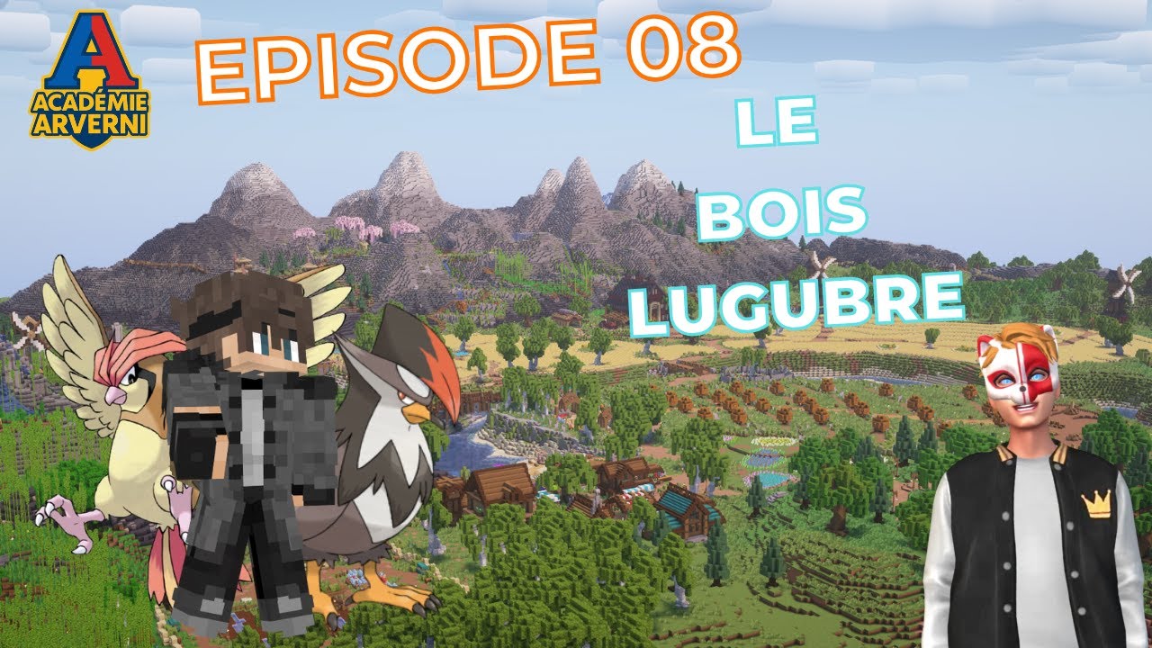 [Académie Arverni] Episode #08| Elric Dracault | Le BOIS LUGUBRE | VTUBER FR