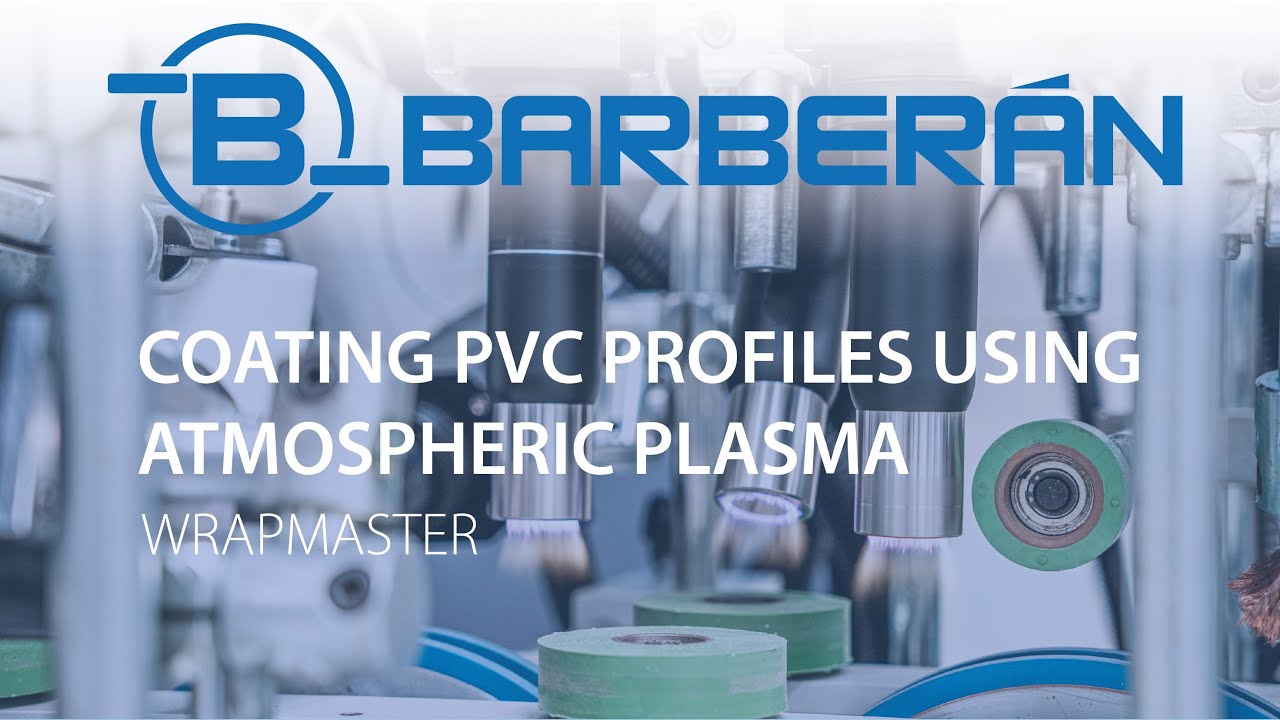 Coating PVC Profiles using Atmospheric Plasma - Wrapmaster