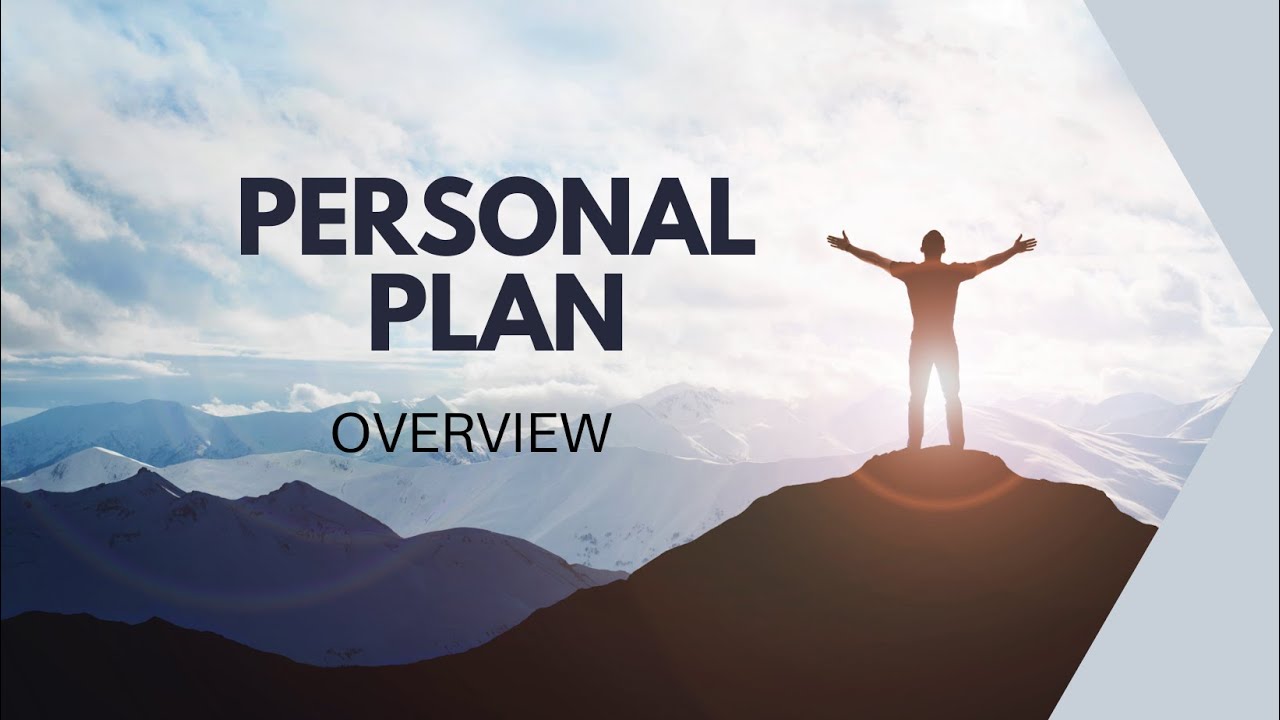 Personal Plan 1: Overview