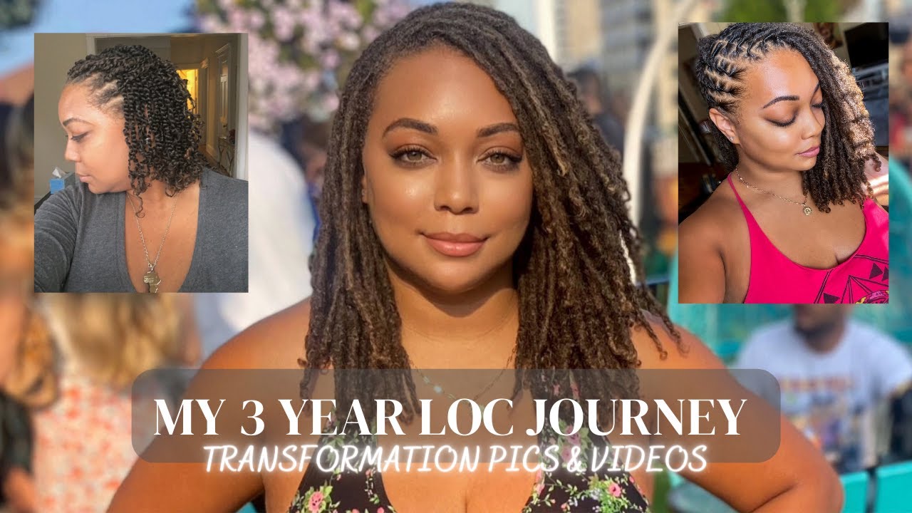 MY 3 YEAR LOC JOURNEY | Transformation Pics & Videos