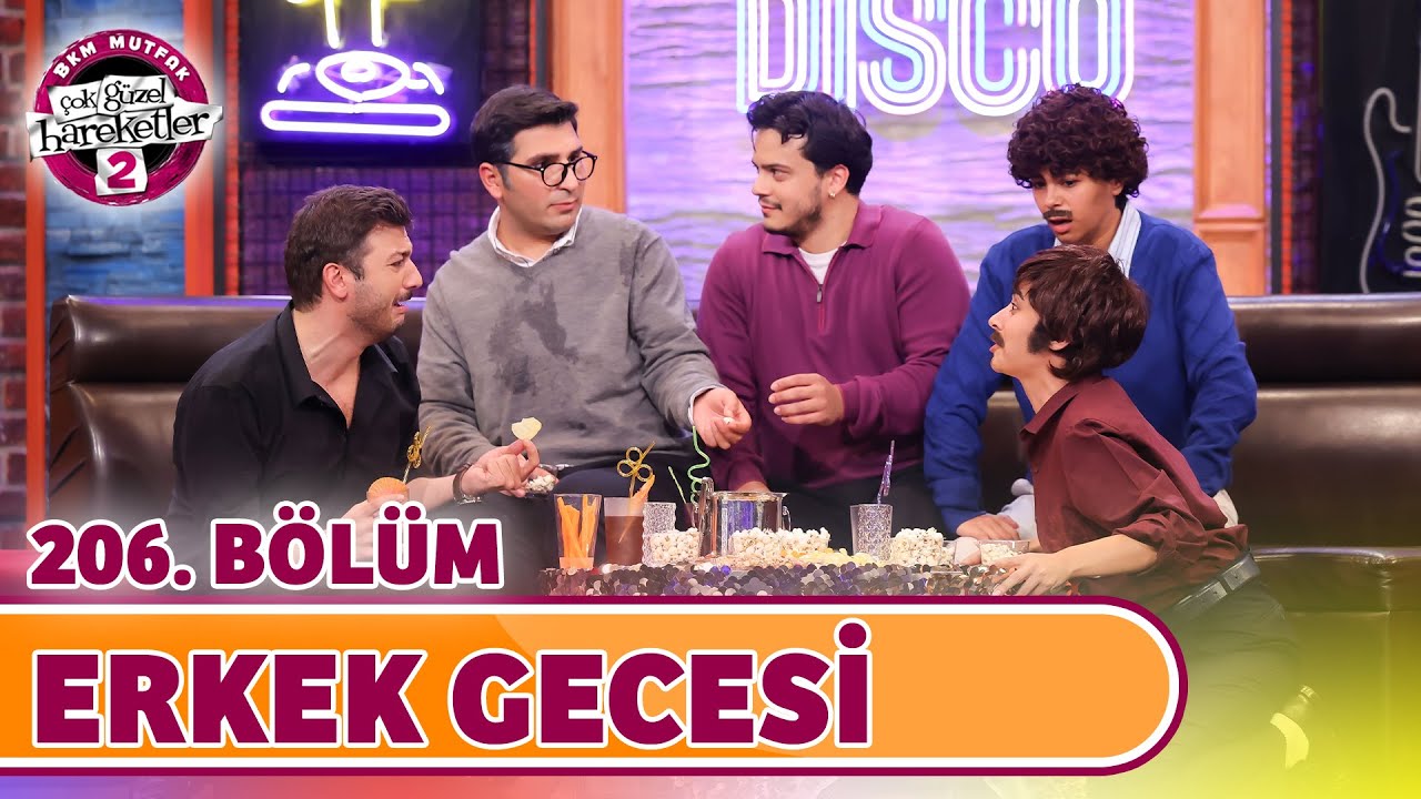 Erkek Gecesi (206. Bölüm) - Çok Güzel Hareketler 2