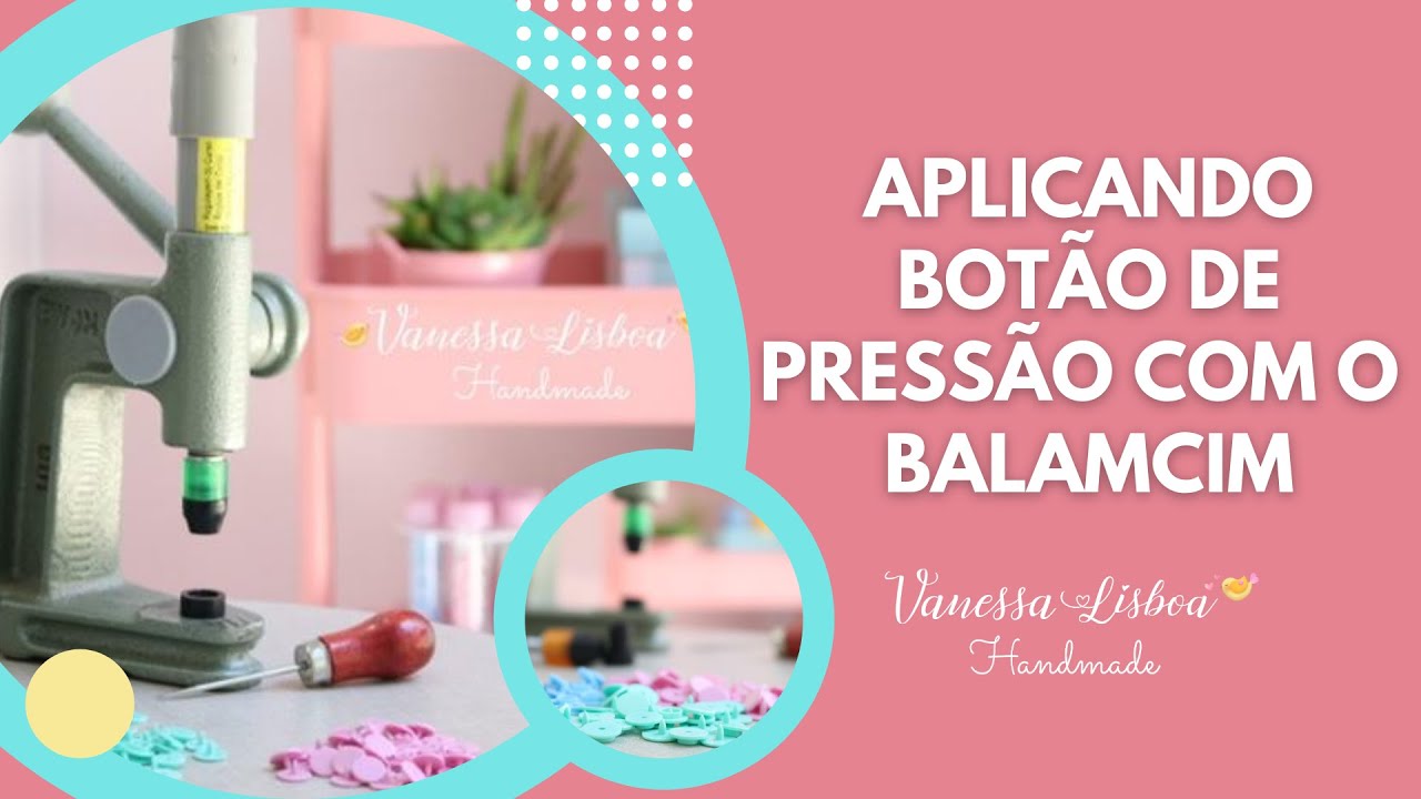 PAP - Aplicar Botão de Pressão com Balancim
