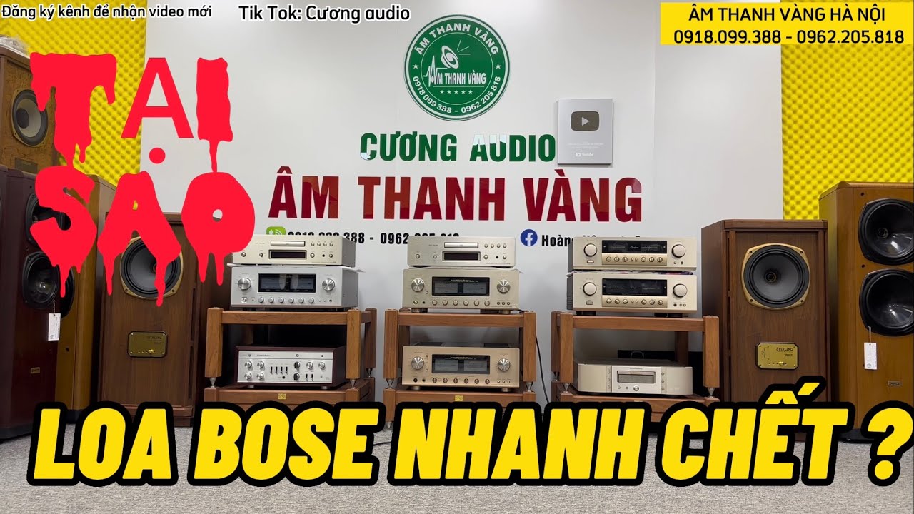 CHÁY KHÉT LẸT, BỨC TỬ LOA BOSE, LỖI DO AI ?