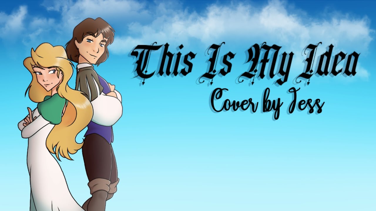 This Is My Idea - Cover by Jess
