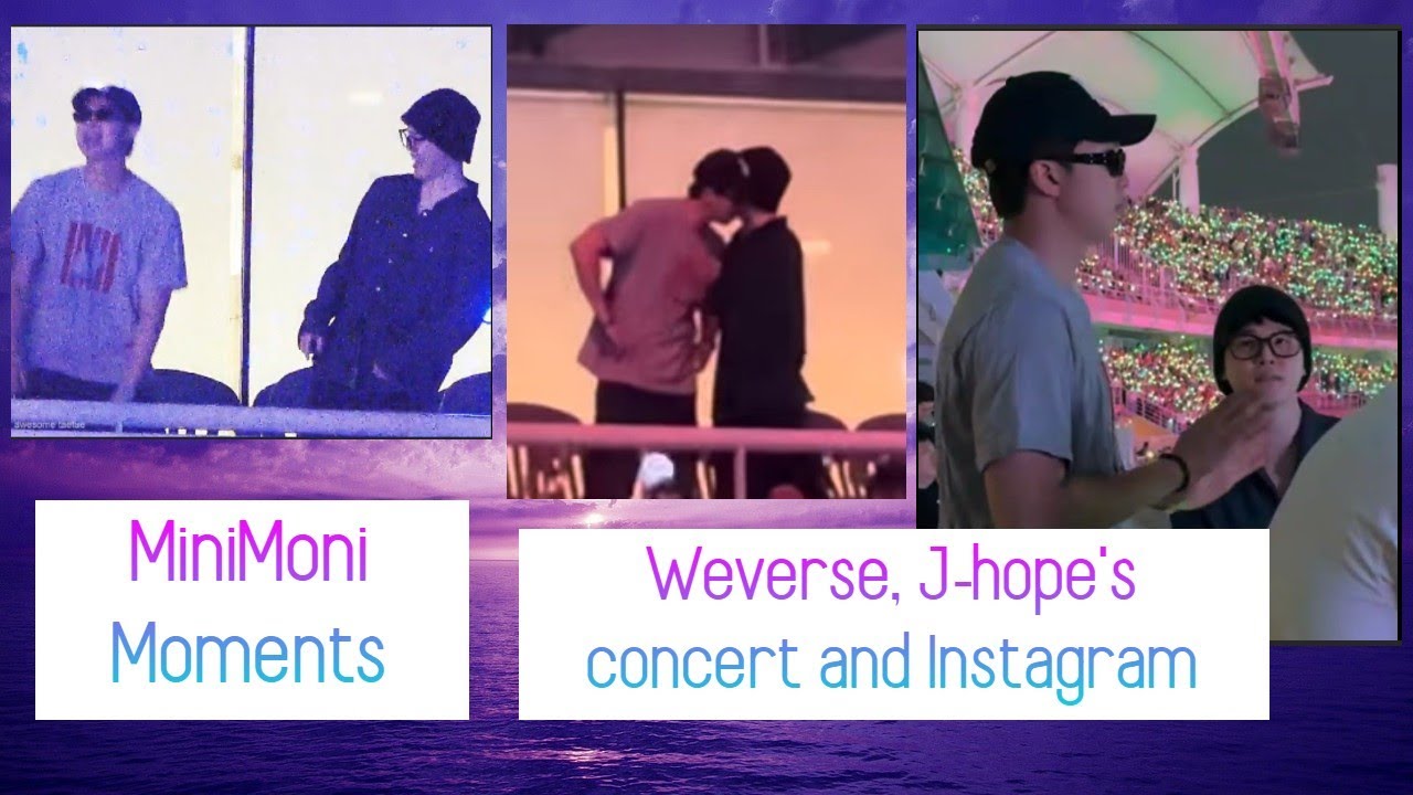 MiniMoni Moments - Weverse, J-hope's concert and Instagram