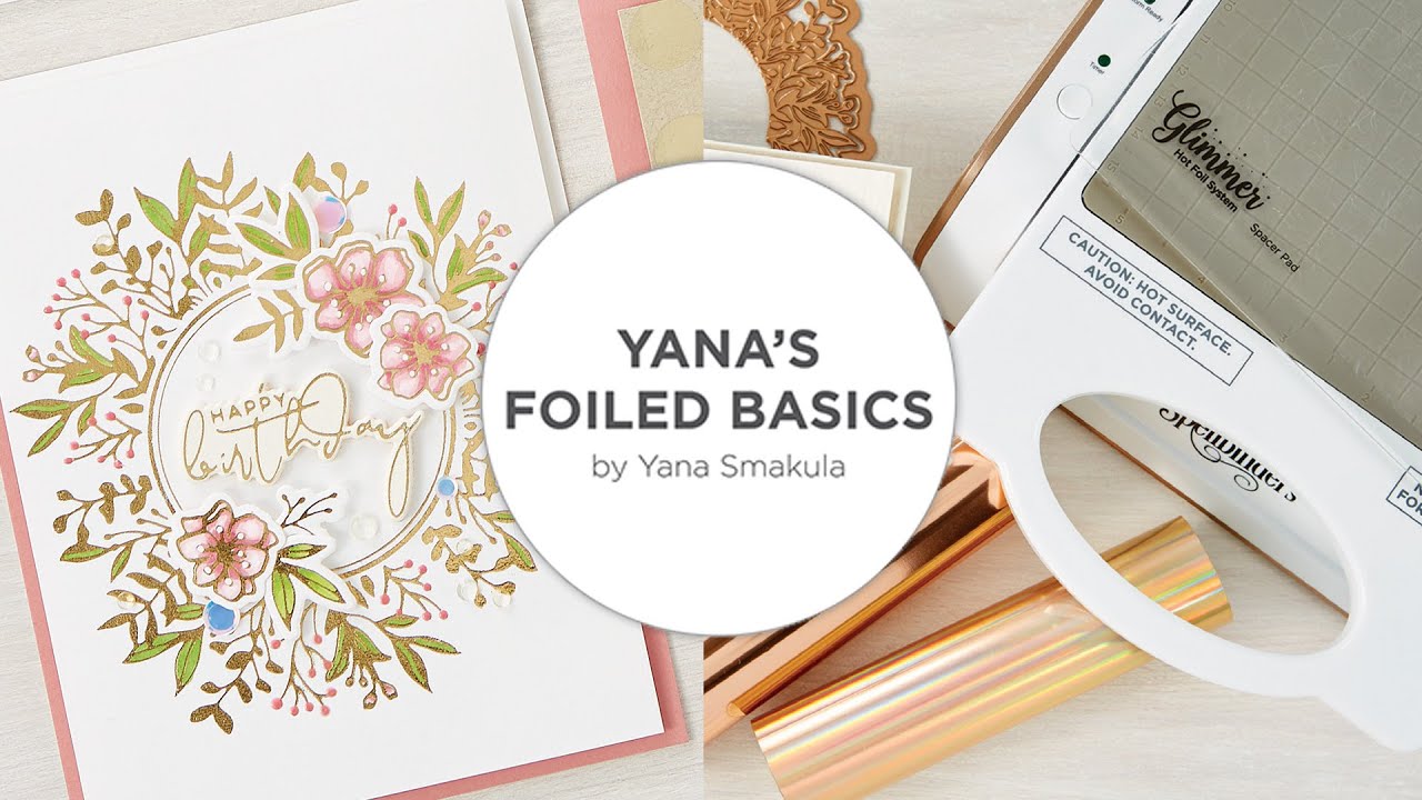 Yana's Foiled Basics - My Hot Foil Plates Collection!