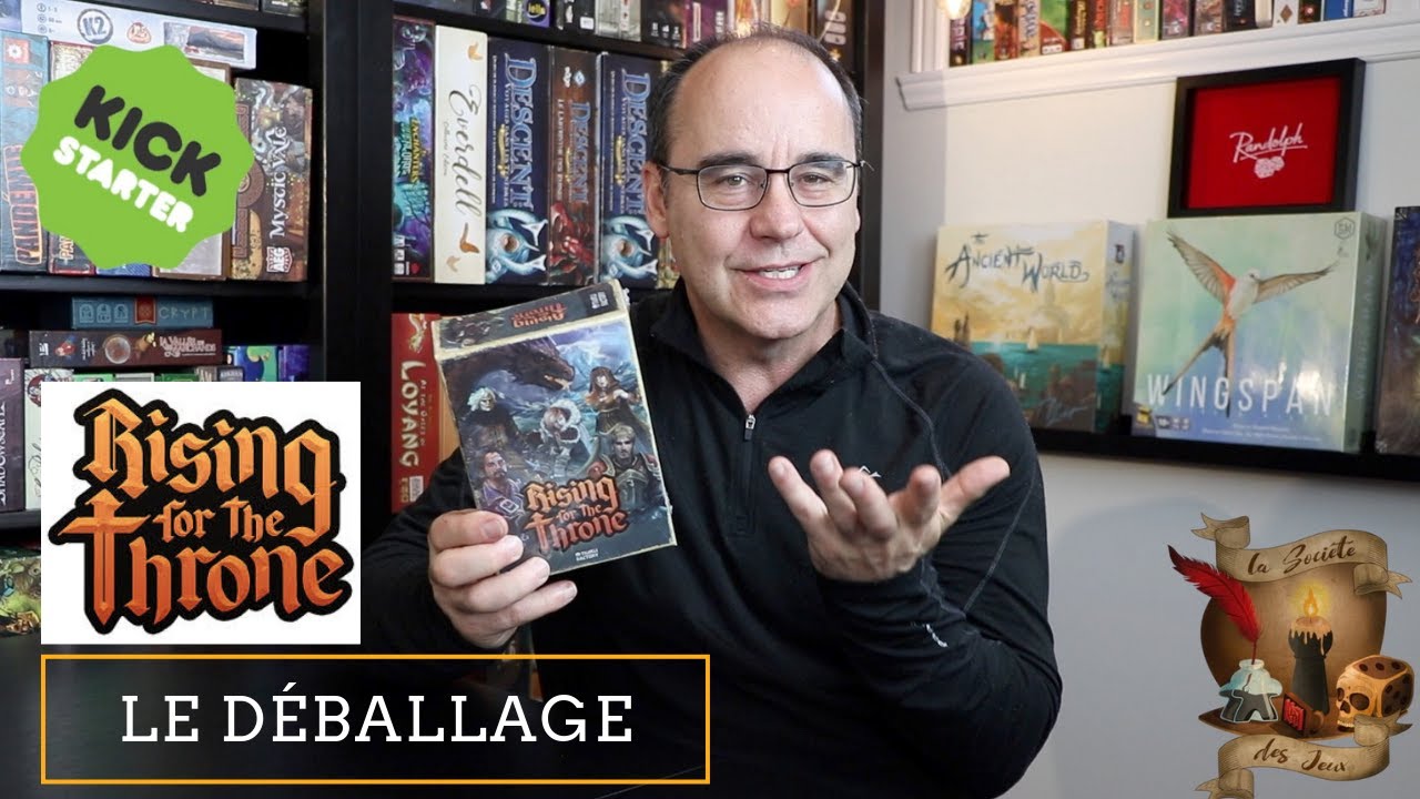 Rising for the Throne - Déballage et présentation
