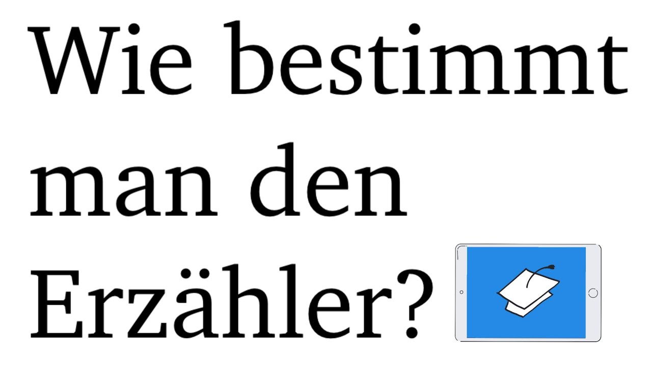 Wie bestimmt man den Erz&auml;hler, das Erz&auml;hlverhalten? Was ist ein auktorialer Erz&auml;hler?