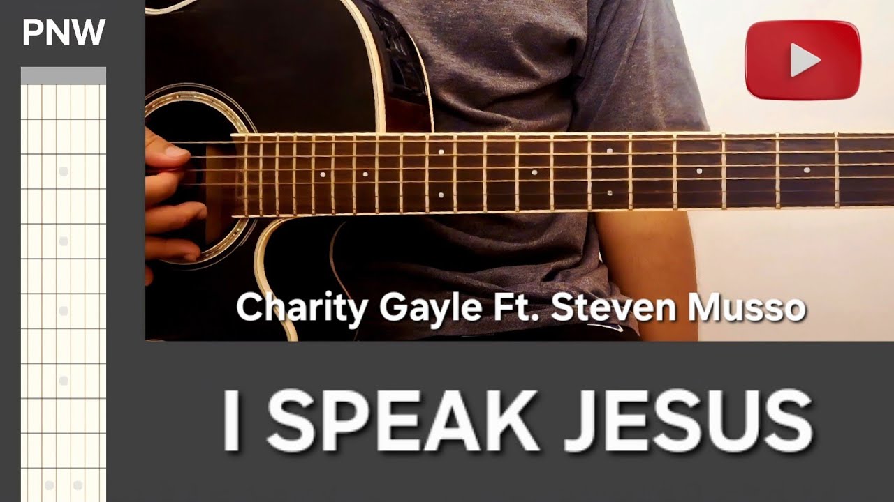 I Speak Jesus | PNW Beginner Guitar Chords | Charity Gayle Ft. Steven Musso 