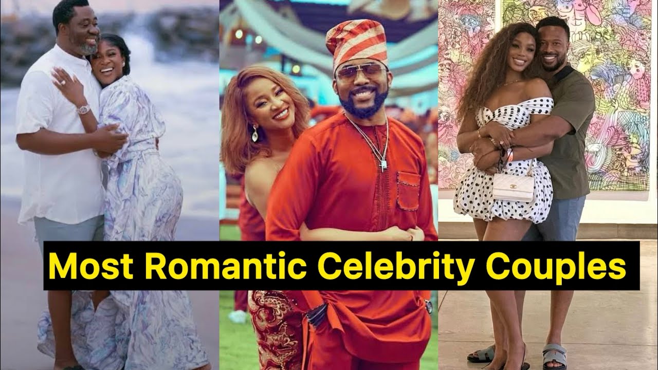 Top 10 Most Romantic Nigerian Celebrity Couples👌