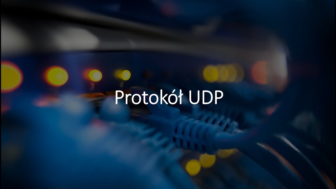 Protok&oacute;ł UDP