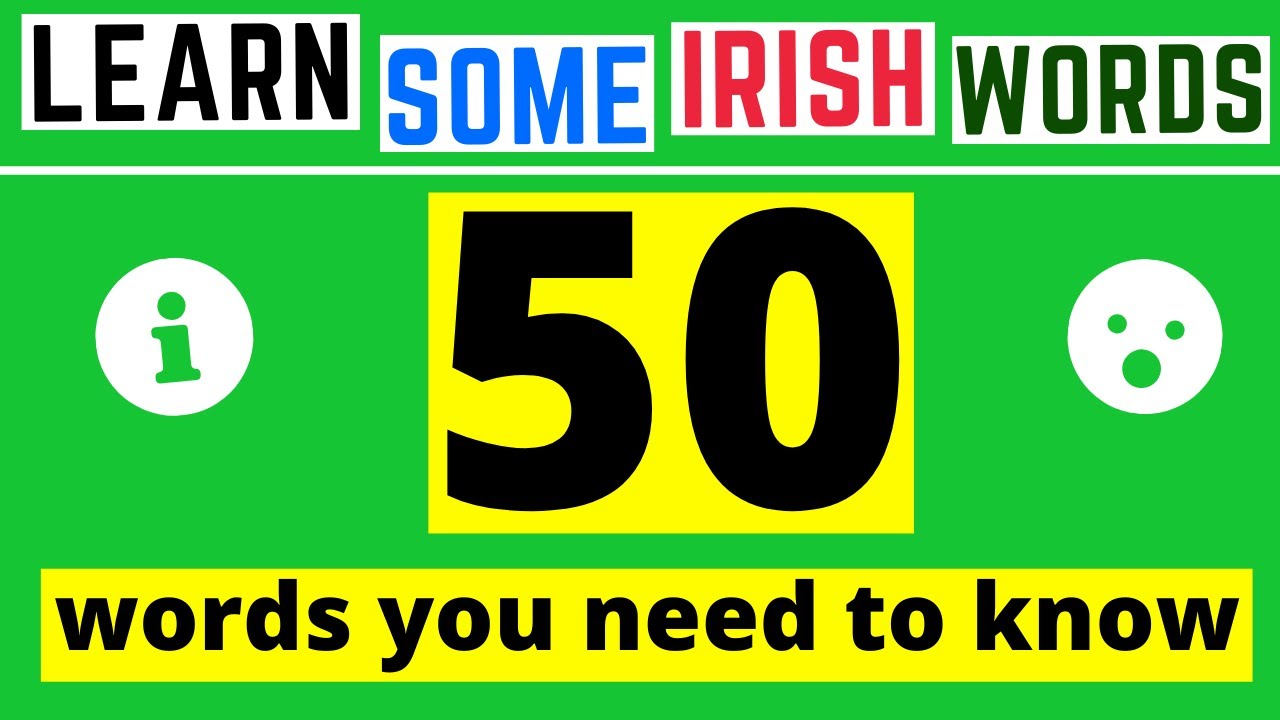 50 Irish Words You Must Know