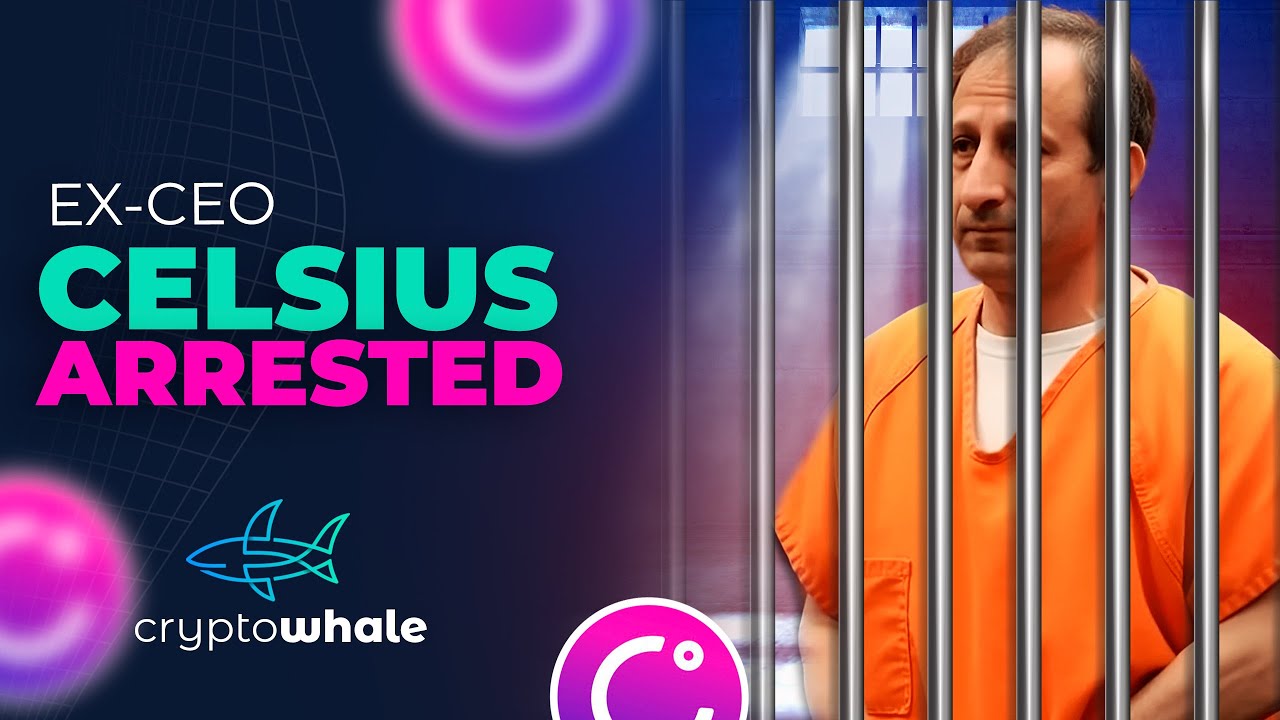 UNVEILING THE TRUTH: INSIDE THE INVESTIGATION OF CELSIUS' COLLAPSE AND THE ARREST OF ALEX MASHINSKY!