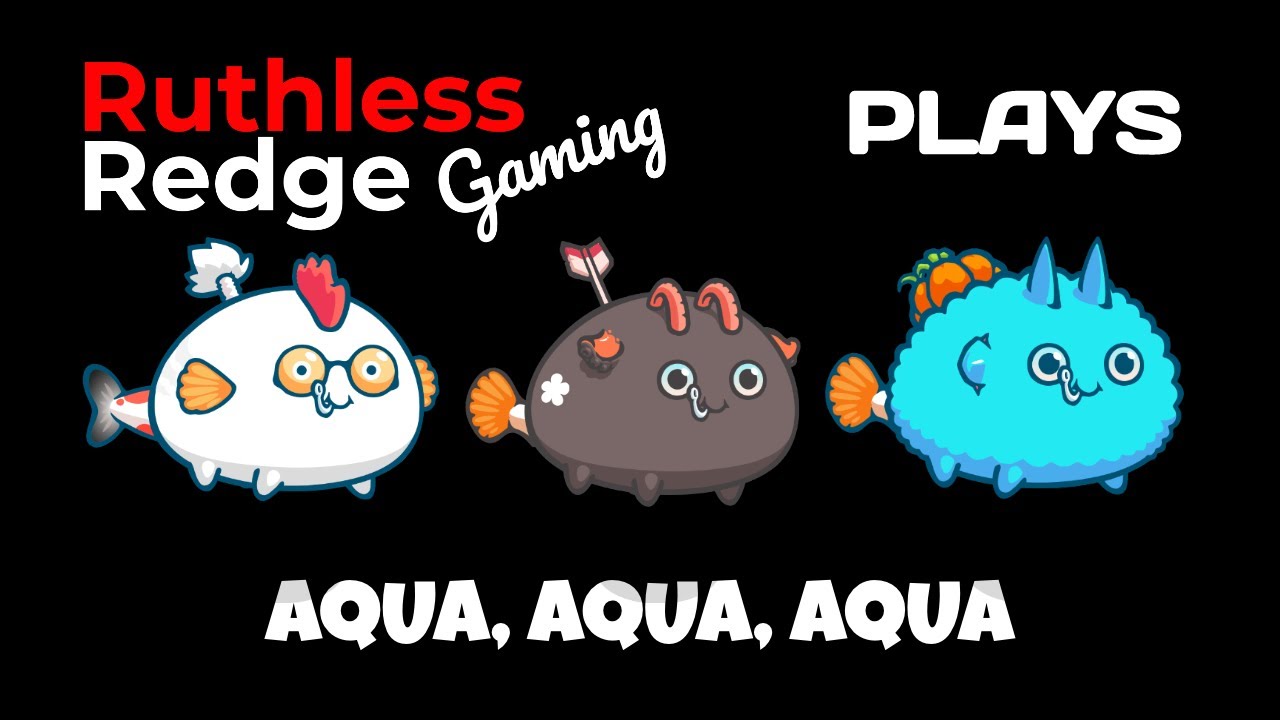 RuthlessRedge Plays AAA (Aqua, Aqua, Aqua) - Axie Infinity Arena PVP 2.9k to 3.1k MMR Pre-Season 19