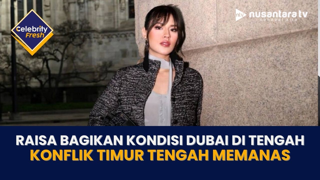 [LIVE] Raisa Bagikan Kondisi Dubai di Tengah Konflik Timur Tengah Memanas | CELEBRITY FRESH