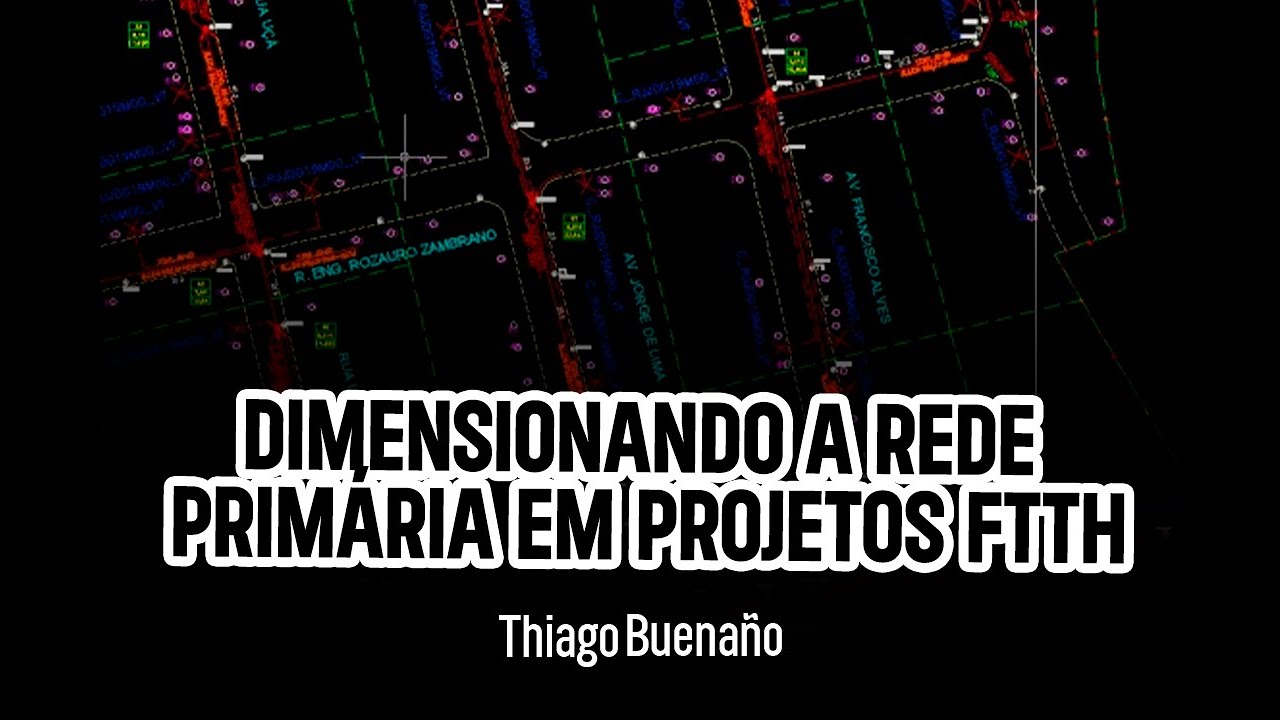 Dimensionando a rede prim&aacute;ria para Projetos FTTH