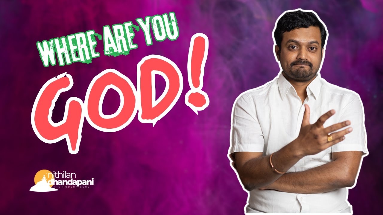 சாமி, நீ தான் இருக்கியா இல்ல இல்லையா | Does GOD even have a Mind ? | ND