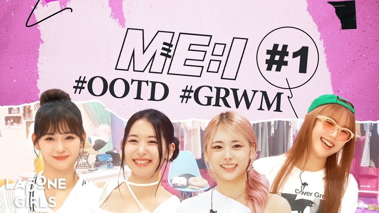ME:I's OOTD&GRWM ⟡.· #1
