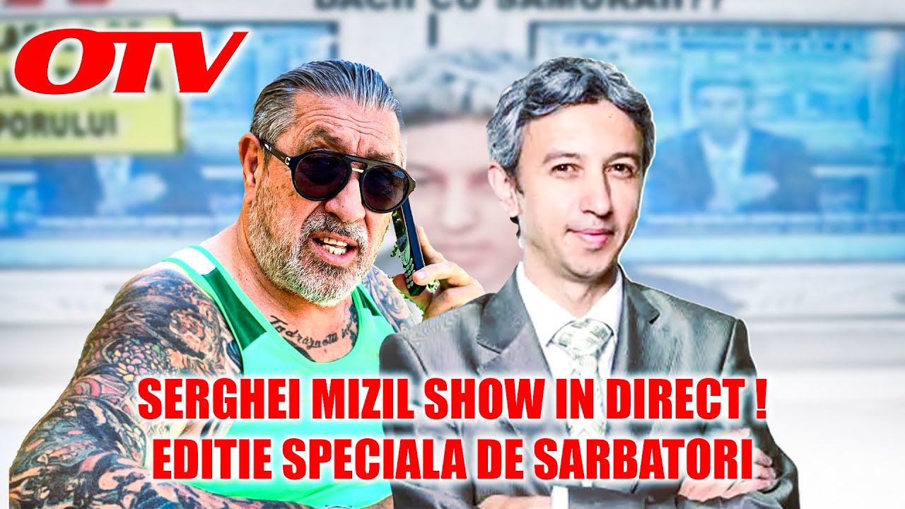 SERGHEI MIZIL SHOW IN DIRECT LA OTV | cu Dan Diaconescu