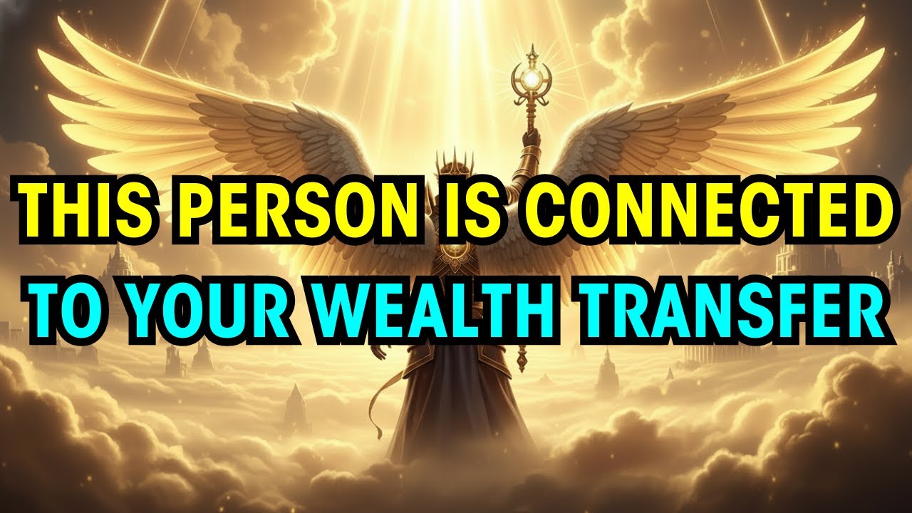 Chosen One, This Person Is Part of Your Wealth Transfer