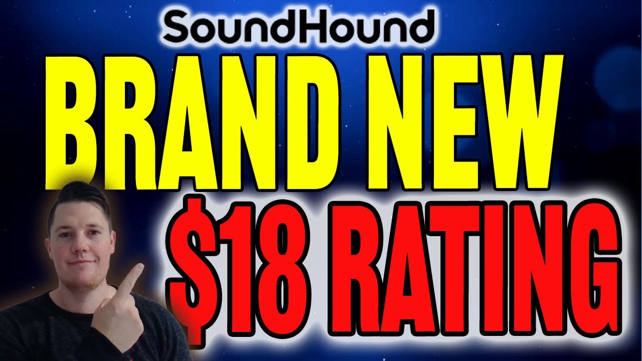 HUGE NEW $18 SoundHound Analyst Rating 🔥 SOUN FINALLY Stepping Back │SOUN Short Squeeze Level
