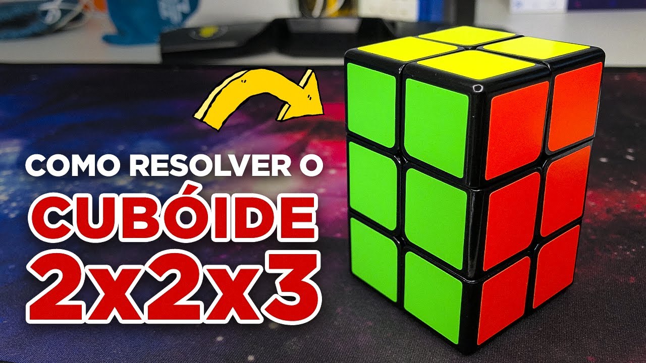CUBÓIDE 2x2x3: COMO RESOLVER?