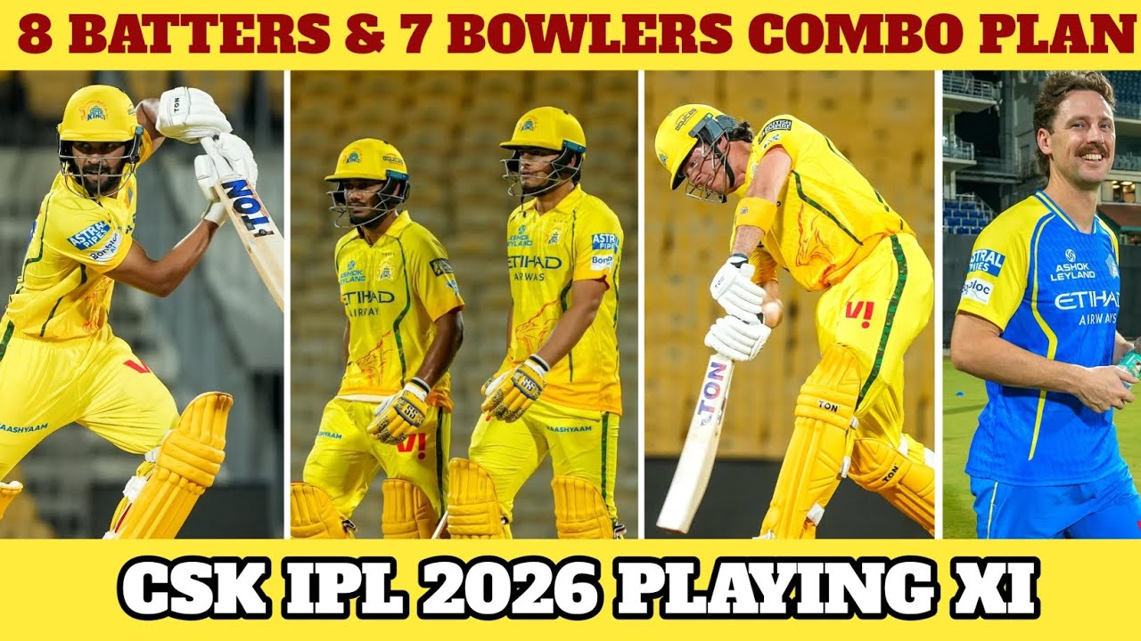 CSK IPL 2026 Playing XI - CSK Batters And Bowlers Combination | CSK Updates Tamil |