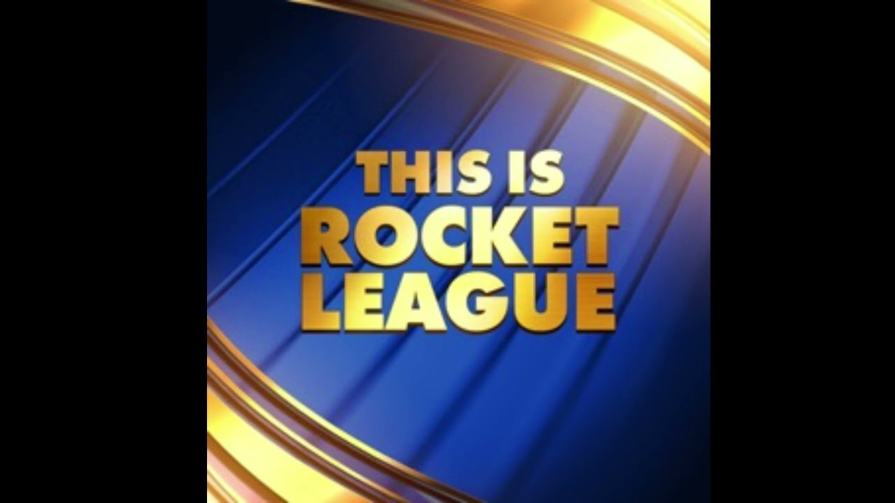 THIS IS ROCKET LEAGUE  (Epic Games) - FULL SONG