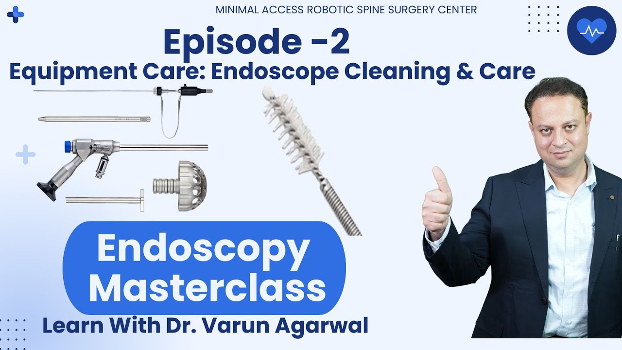 Endoscope Cleaning Protocol | Essential Tips to Prevent Damage | Dr. (Prof.)Varun Agarwal