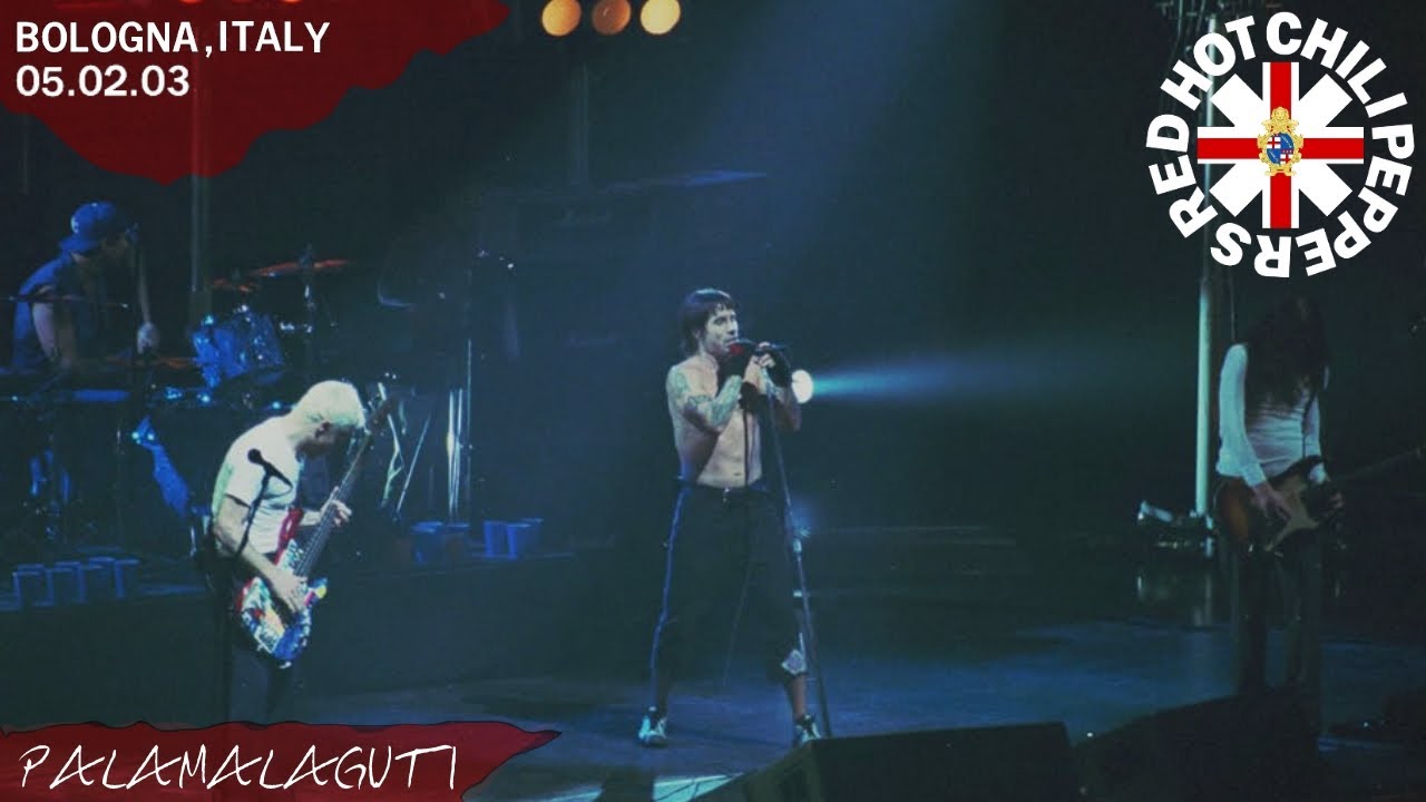 Red Hot Chili Peppers - Bologna 2003 (Almost Full Show AMT/AUD Multicam)