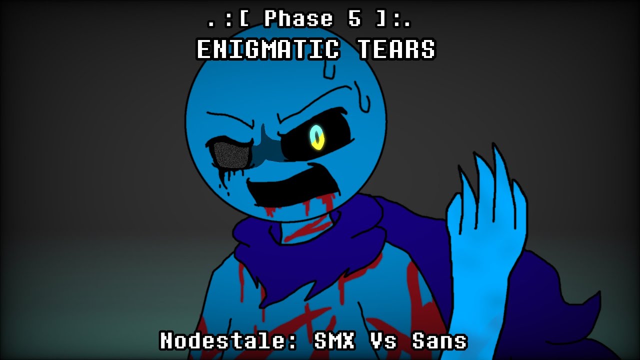 Nodestale SMX Vs Sans - ENIGMATIC TEARS (Redrum320 Take) [Phase 5]