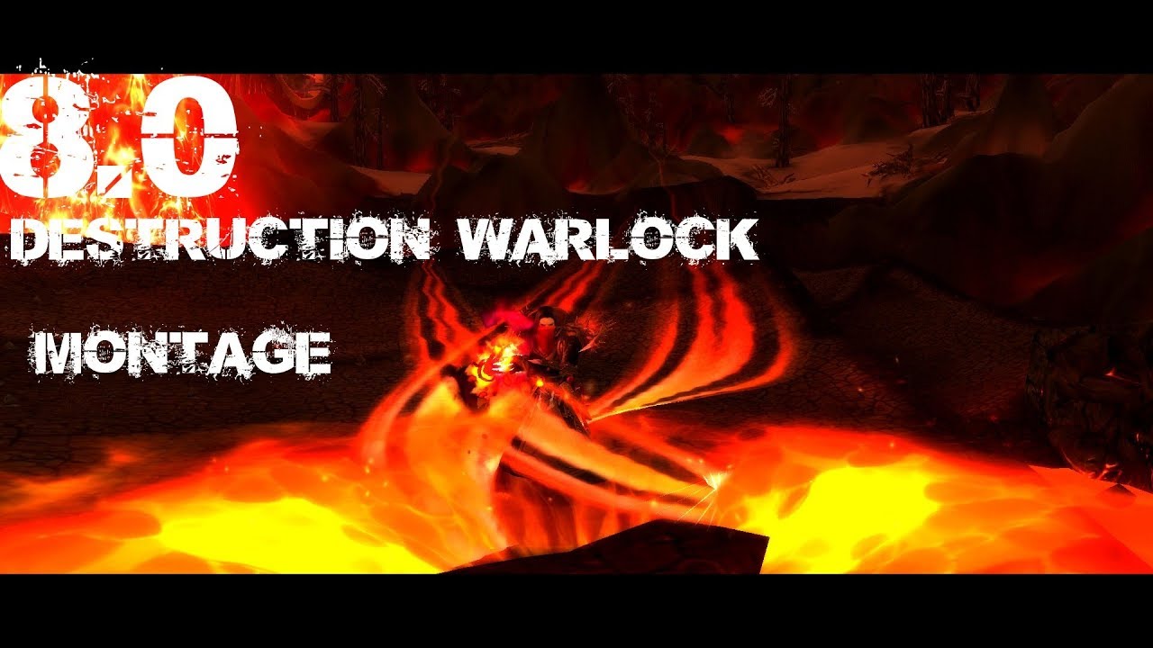 Wow | BFA Destruction warlock PvP Montage [Melmoras] Part #1