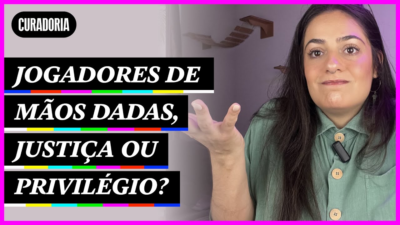 Jogadores de mãos dadas, justiça ou privilégio? | Curadoria