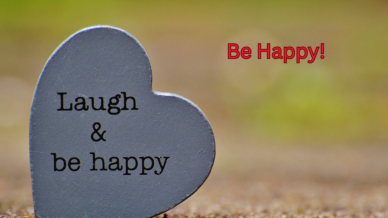 Be HAPPY!