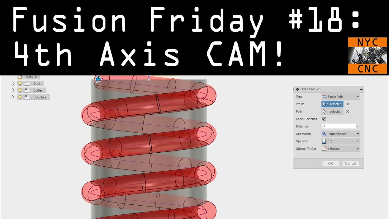Fusion 360 4th Axis CAM. Fusion Friday #18