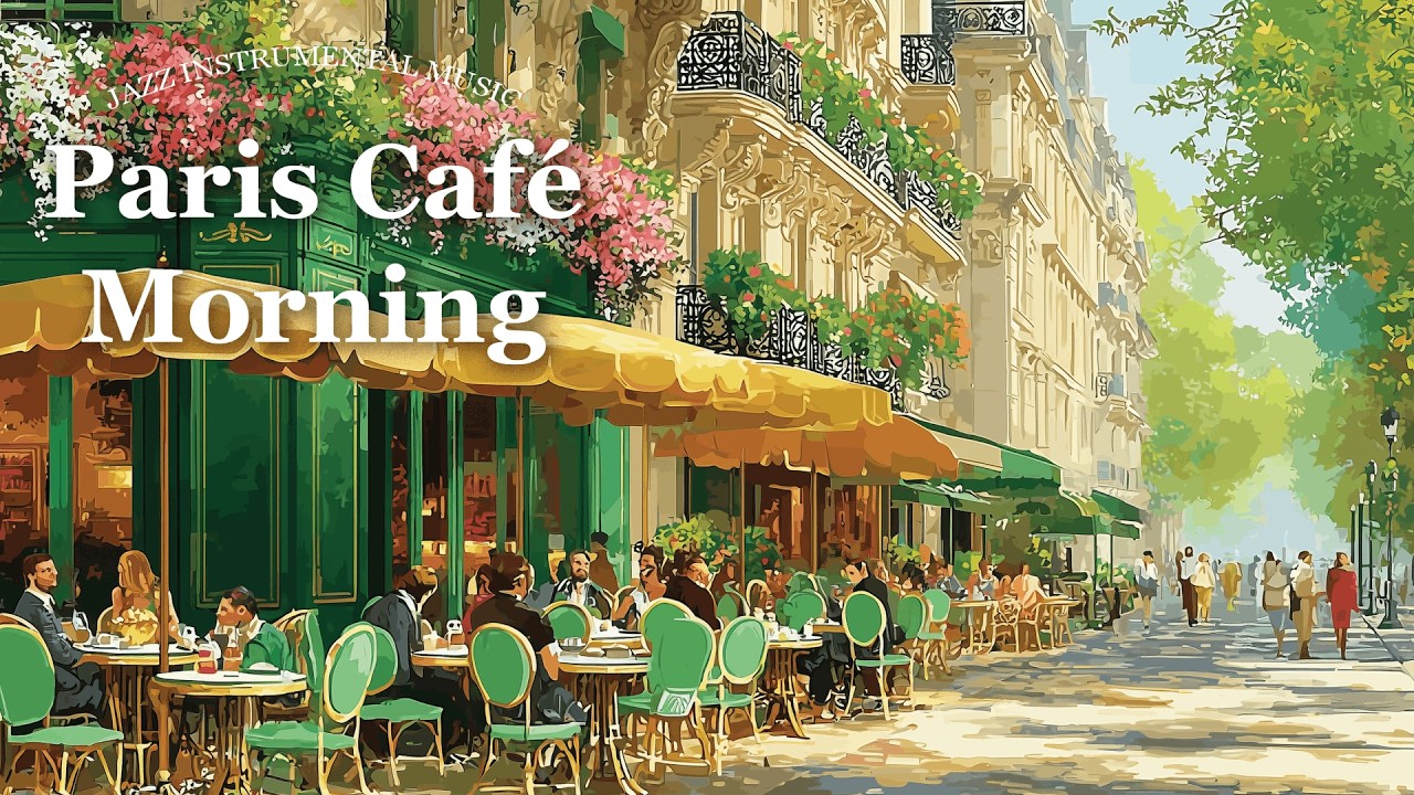Paris Café Morning ☀️ French Instrumental Music Playlist | Sunlit Terrace Moments #pariscafe