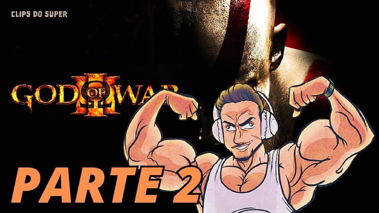 SUPER XANDÃO JOGANDO GOD OF WAR 3 | PARTE 2
