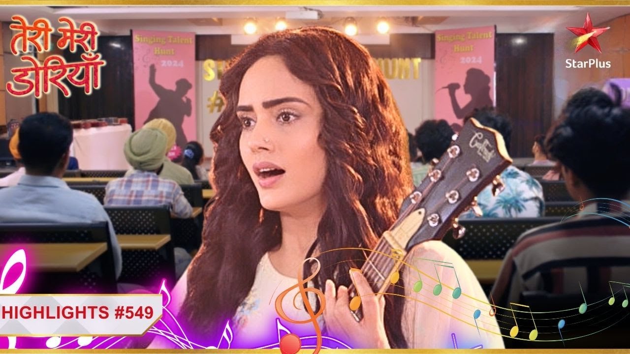 Gurnoor ki हिम्मत bhari गीत! | Ep.549 | Teri Meri Doriyaann | Mon-Sun | 7PM #song
