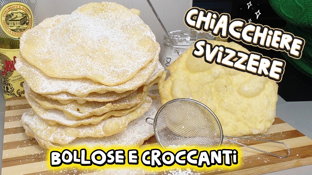 CHIACCHIERE SVIZZERE super bollose e croccanti ,NON UNTE ,ricettina dolce carnevale