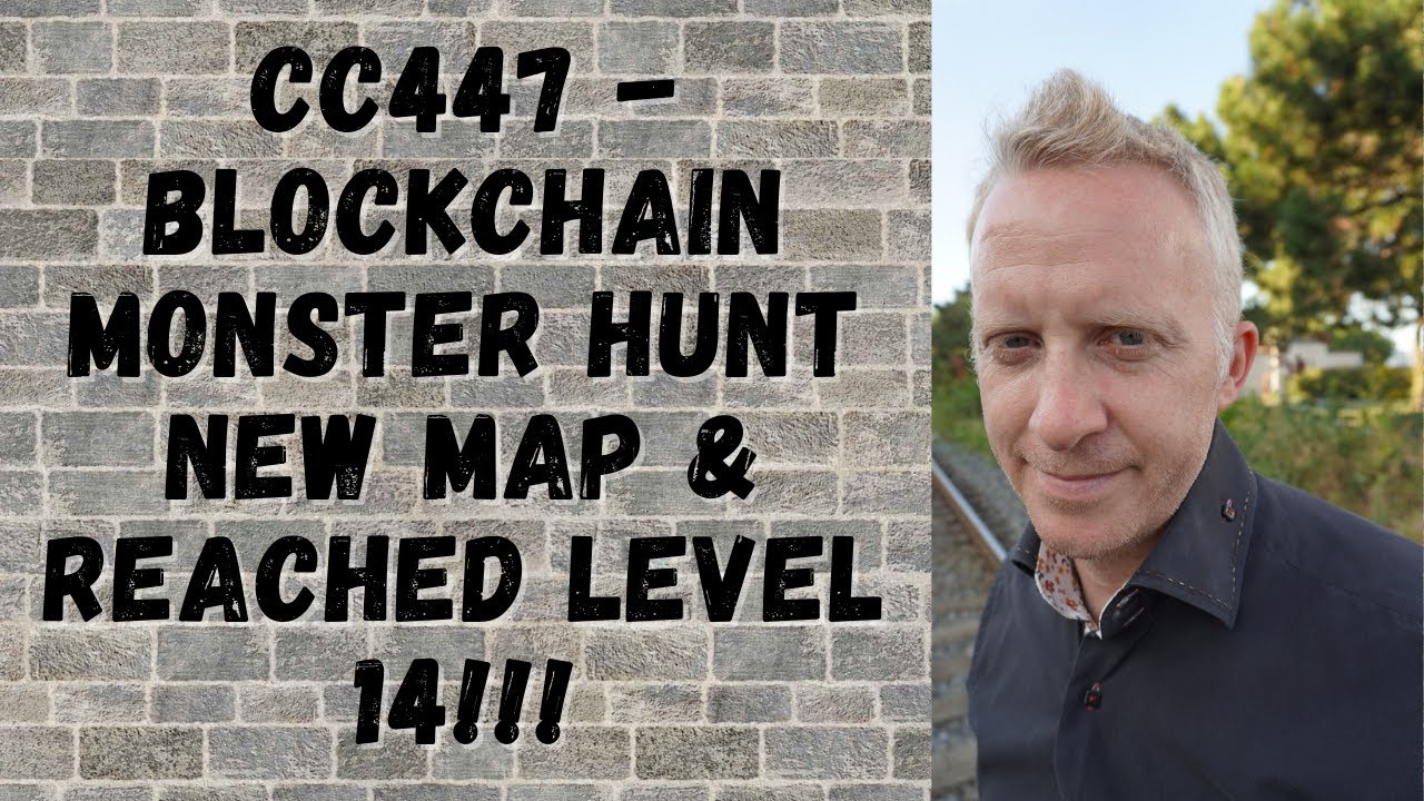 CC447 - Blockchain Monster Hunt New Map & Reached Level 14!!!