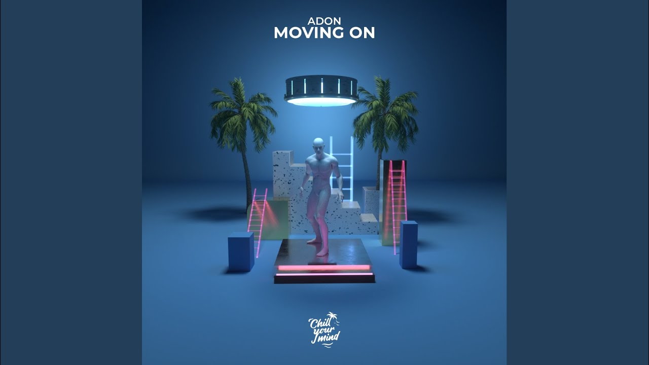 Moving On