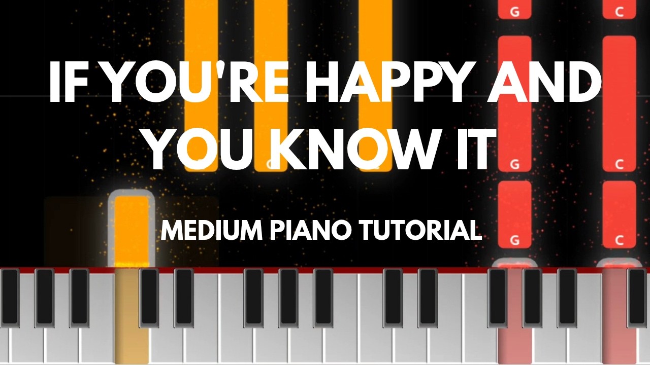 If you're happy and you know it (Medium Piano Tutorial)