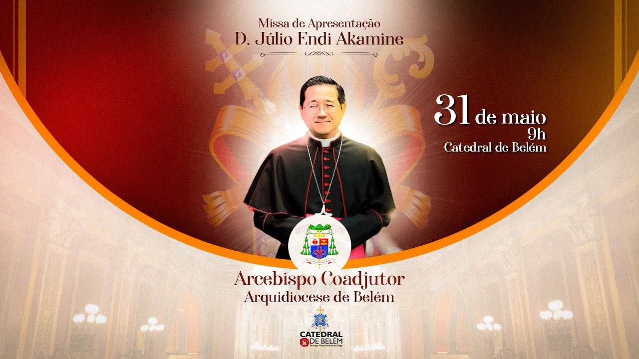 CATEDRAL DE BELÉM | Missa de apresentação D. Júlio Endi Akamine