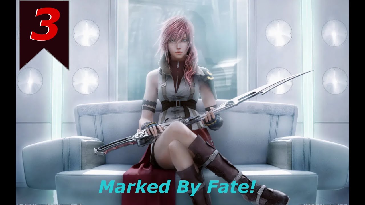 Кинематографическое прохождение Final Fantasy 13 – Эпизод 3: Отмеченные судьбой