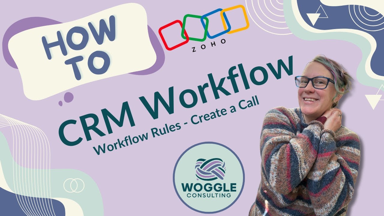 Zoho CRM Workflow Rules: Create a Call | Automate with Custom Functions & Scripts