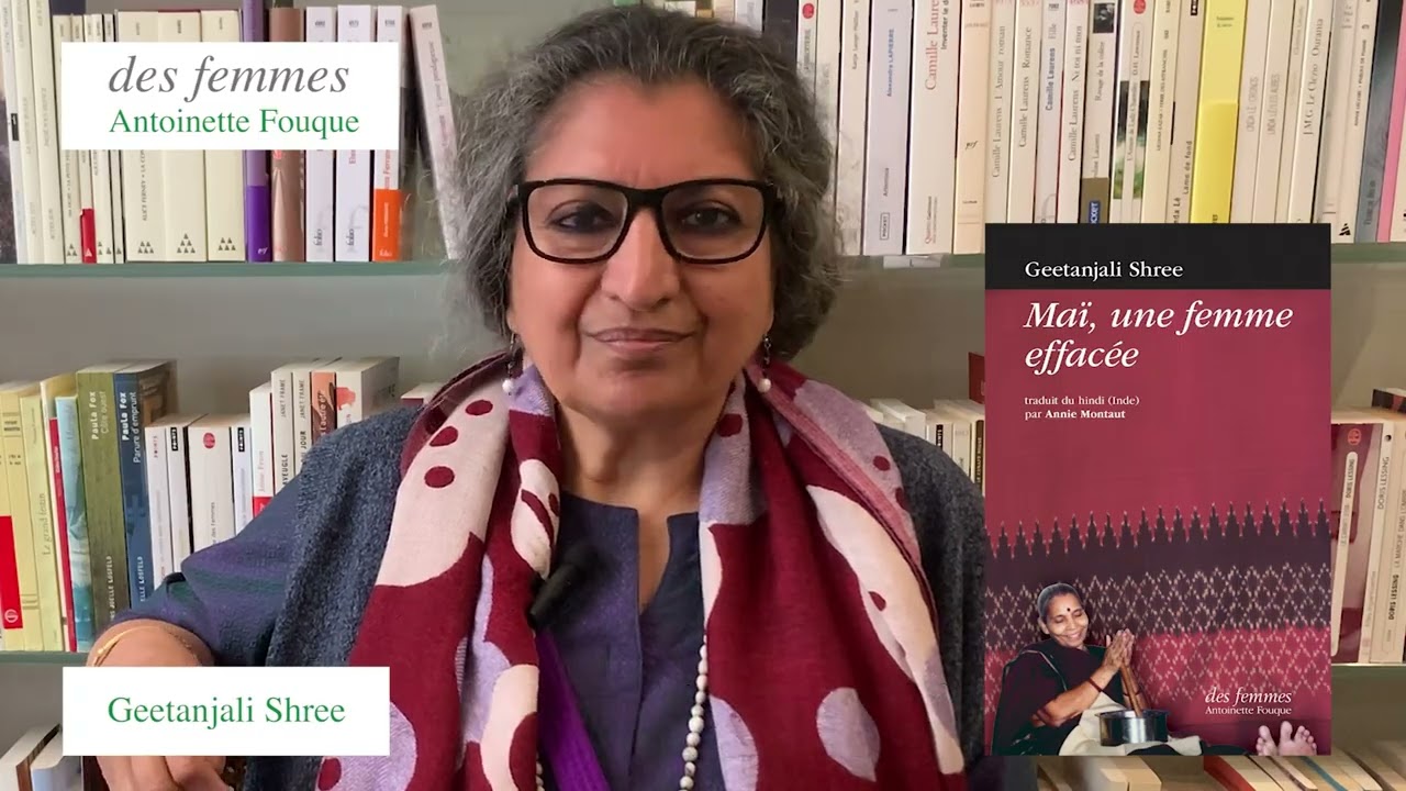 Maï, une femme effacée de Geetanjali Shree (Nouvelle éditio, traduit du hindi par Annie Montaut)