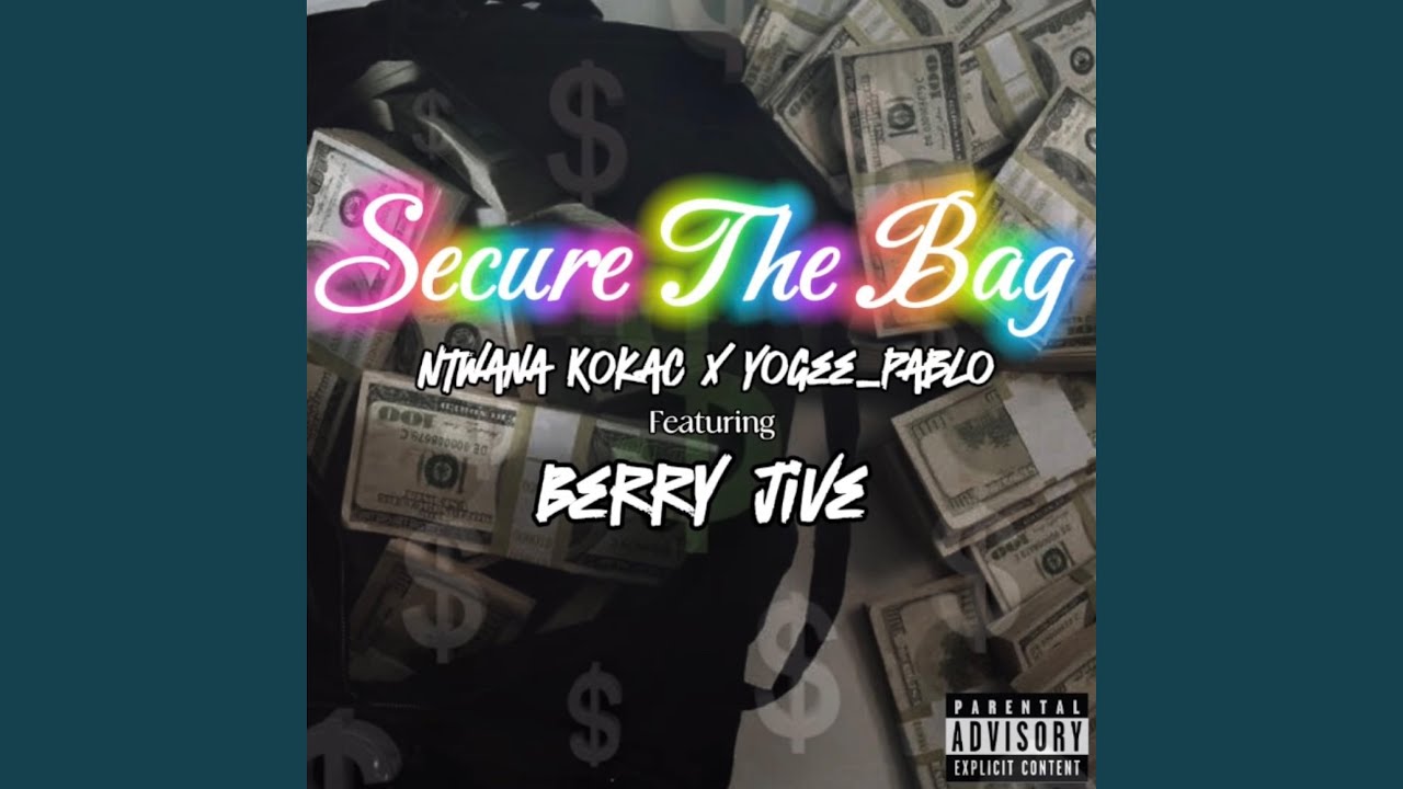S.T.B (Secure The Bag) (feat. YoGee_Pablo & Berry Jive)