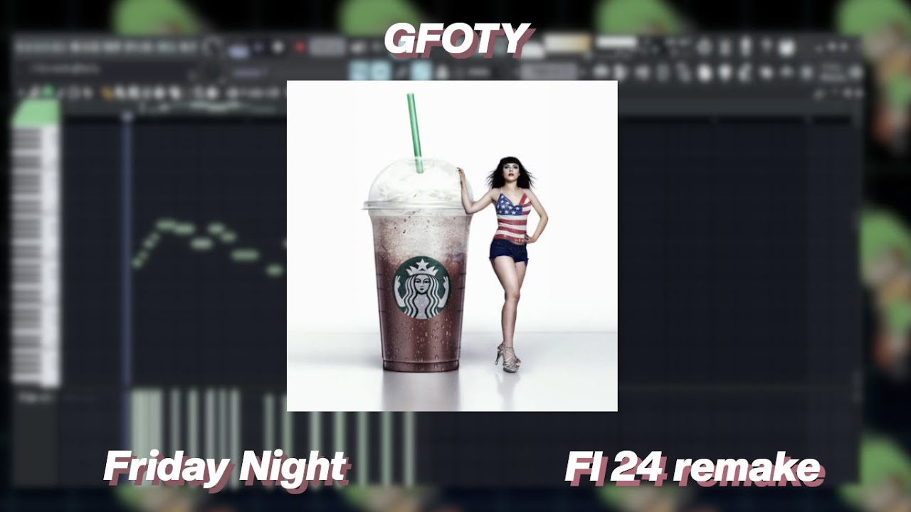GFOTY - friday night (fl 24 remake)